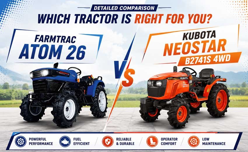 Farmtrac Atom 26 VS Kubota NeoStar B2741S 4WD: Which Tractor Is Best?